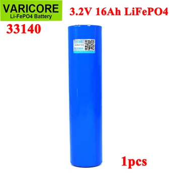1pcs VariCore 3.2 V 33140 15Ah lifepo4 Celice Litij-železo phospha 16000mAh za 4S 12v ebike e-scooter power tools Baterije