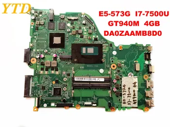 Original za ACER E5-573G prenosni računalnik z matično ploščo E5-573G I7-7500U GT940M 4GB DA0ZAAMB8D0 preizkušen dobro brezplačna dostava
