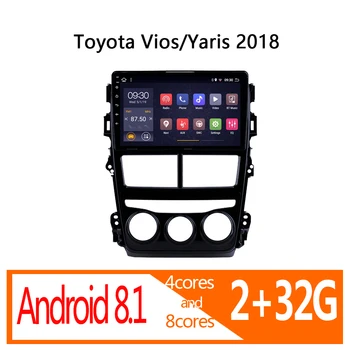 2G RAM 9 pulgadas de la Radiocoche par za Toyota Vios Yaris Radio 2018 sistema Multimedijski AutoRadio GPS unidad Android stereo