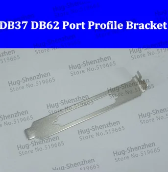 Visoka kakovost PCI PCI-E DB37 DB62 Vrata Celoten Profil Nosilec 10pcs/veliko