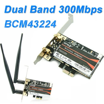 Broadcom BCM43224 2,4 GHz & 5.0 GHz 300Mbps PCI-1X/4X/8X/16X/ PCI-E WiFi Adapter z 2 x 6DBi Antena Za Windows 7/8/10/Mac