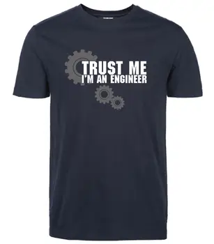 2019 Smešno Smešno Verjemi Mi, Jaz Sem Inženir Kratek Rokav Poletje T-Shirt Smešno Moških Srajc Unisex Tee