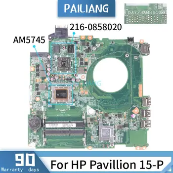 PAILIANG Prenosni računalnik z matično ploščo Za HP Pavillion 15-P Mainboard DAY23AMB6C0 Jedro AM5745 216-0858020 PREIZKUŠEN DDR3