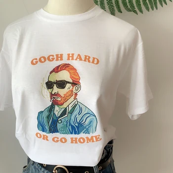 Sunfiz YF Moda Gogh Težko Ali pa Pojdi Domov Ženske T-Shirt Vincent Van Smešno Pun Umetnosti