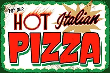 Preizkusite Naše Vroče italijanski Pizza Letnik Kovinski Tin Znak za Moške, Ženske,Stenski Dekor za bare,Restavracije,Pubi, Kavarne
