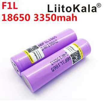 1-10PCS/VELIKO liitokala lii-F1L Original 3,6 V 18650 INR18650 F1L 3000mah 3350mAh 3400mah 4.2 Proti Cut Off Baterija za ponovno Polnjenje 3400