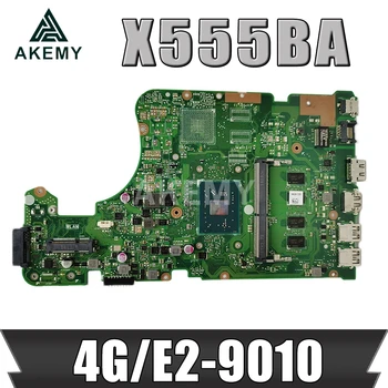 Novo X555BA X555BA 4G/E2-9010 Matično ploščo Za Asus X555Q A555Q X555QG X555BP X555QA Laotop Mainboard Motherboard